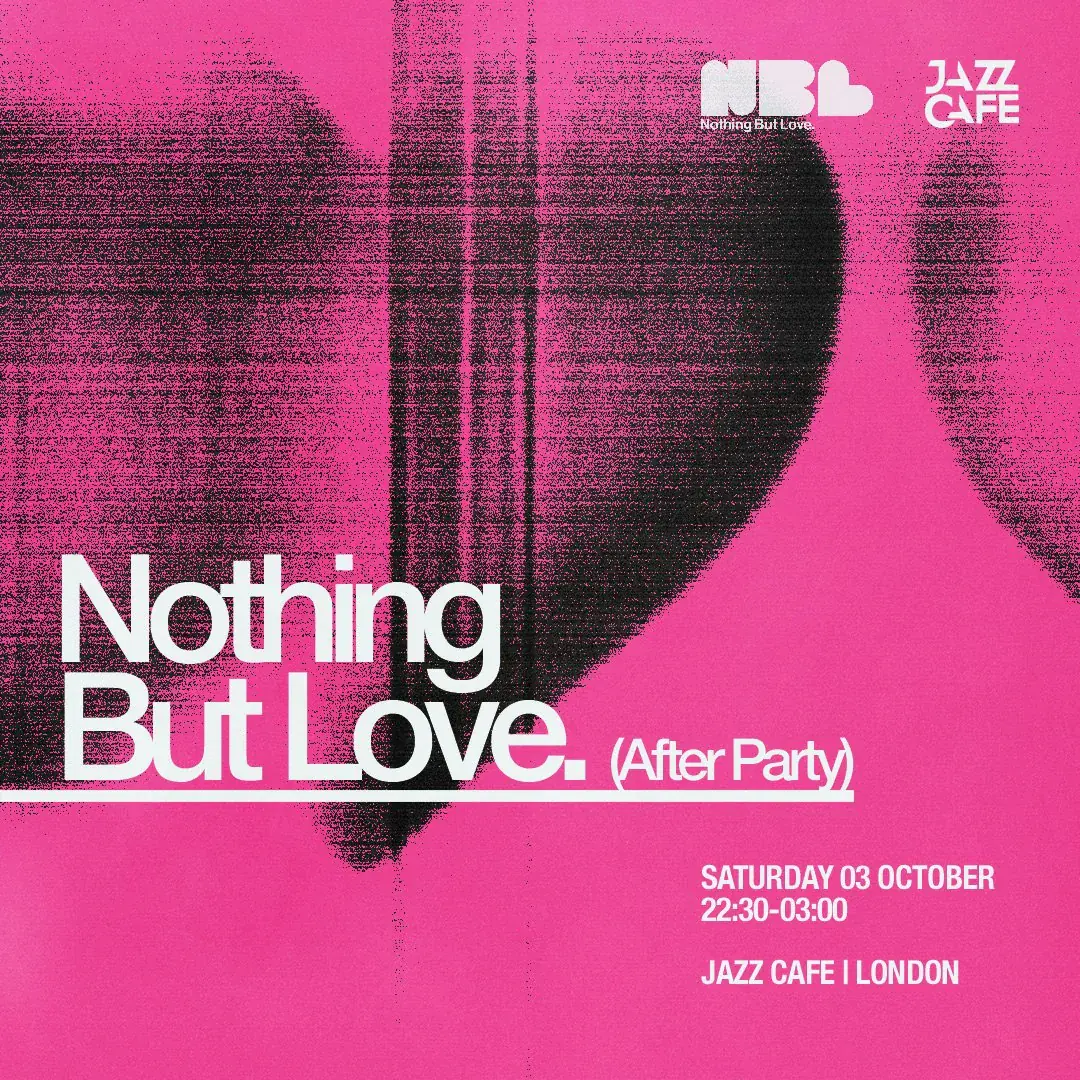 Nothing But Love - After Party