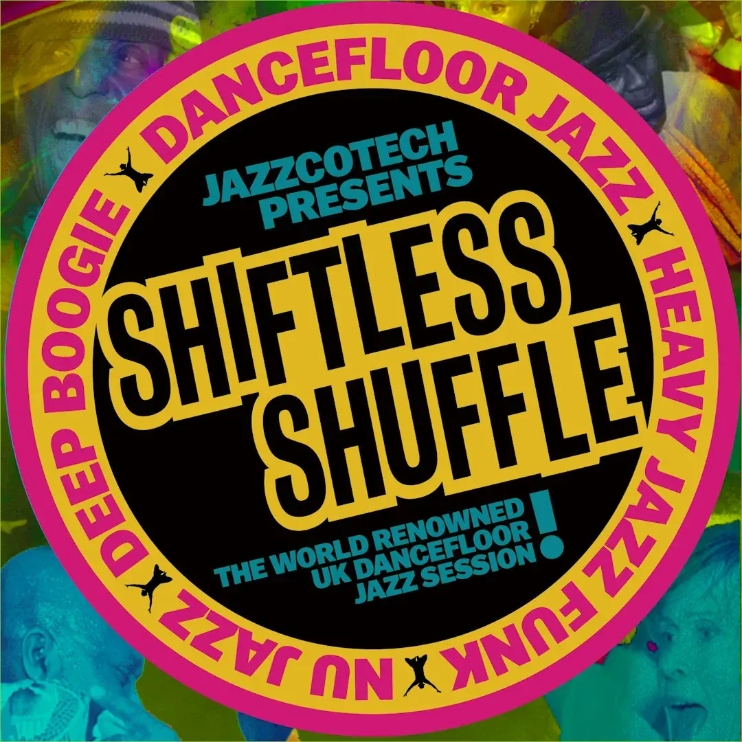 SHIFTLESS SHUFFLE — 25 YEARS OF DANCE FLOOR JAZZ