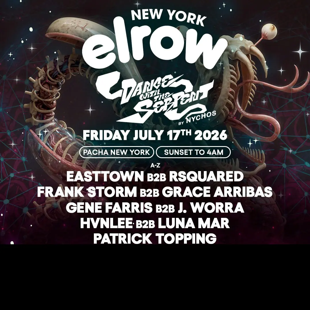 elrow NYC: Dance With The Serpent *2nd Show*