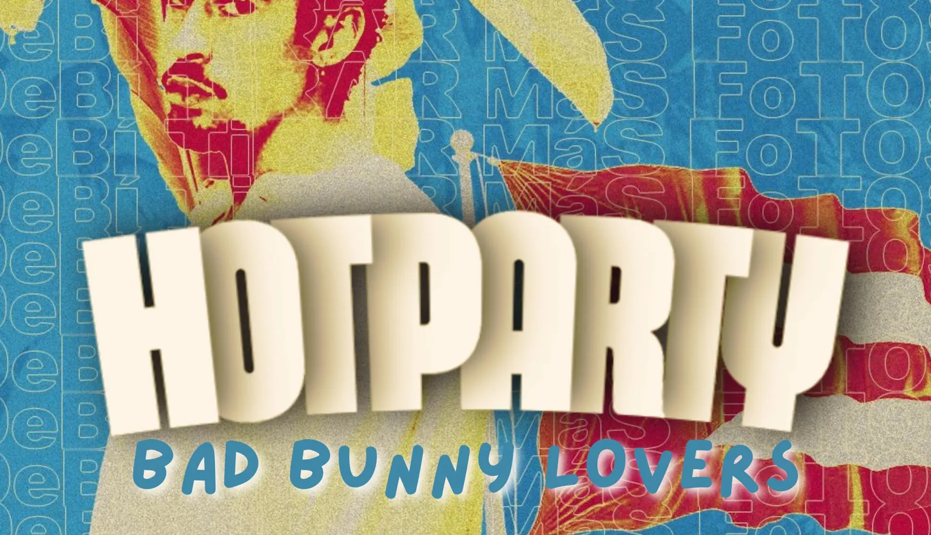 Hot party x bad bunny lovers