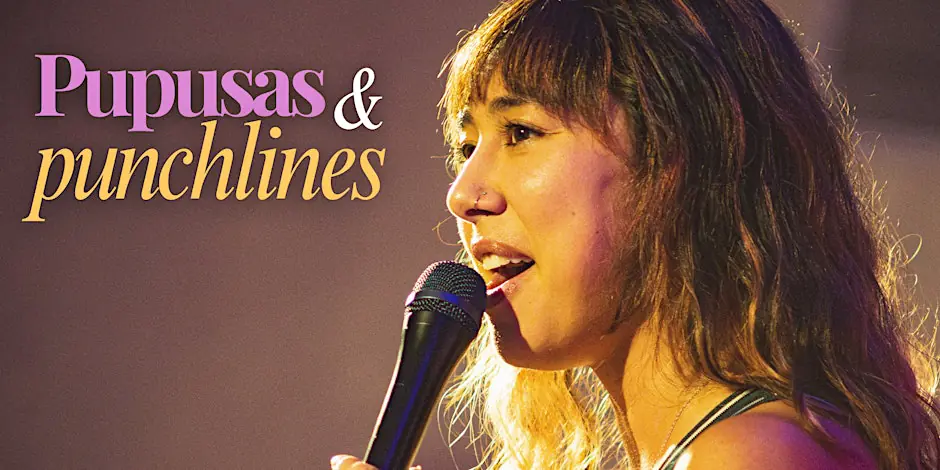 Pupusas and Punchlines | Latin Food | Comedy | Jul 5