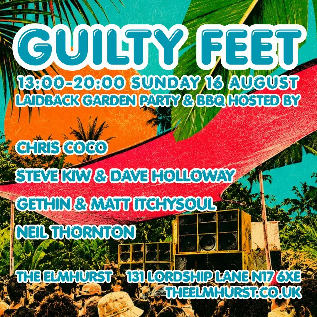 The Elmhurst Garden Party & BBQ with Guilty Feet + Chris Coco