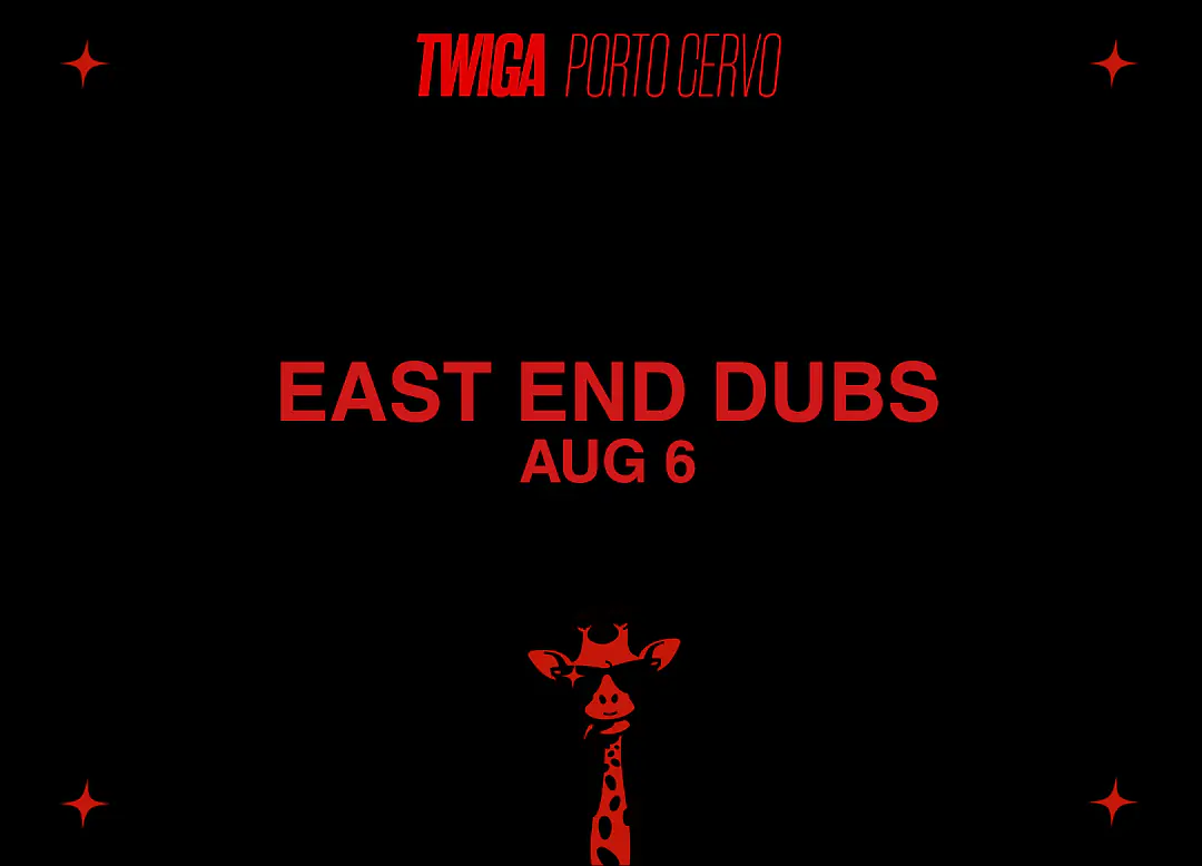 EAST AND DUBS at TWIGA Porto Cervo
