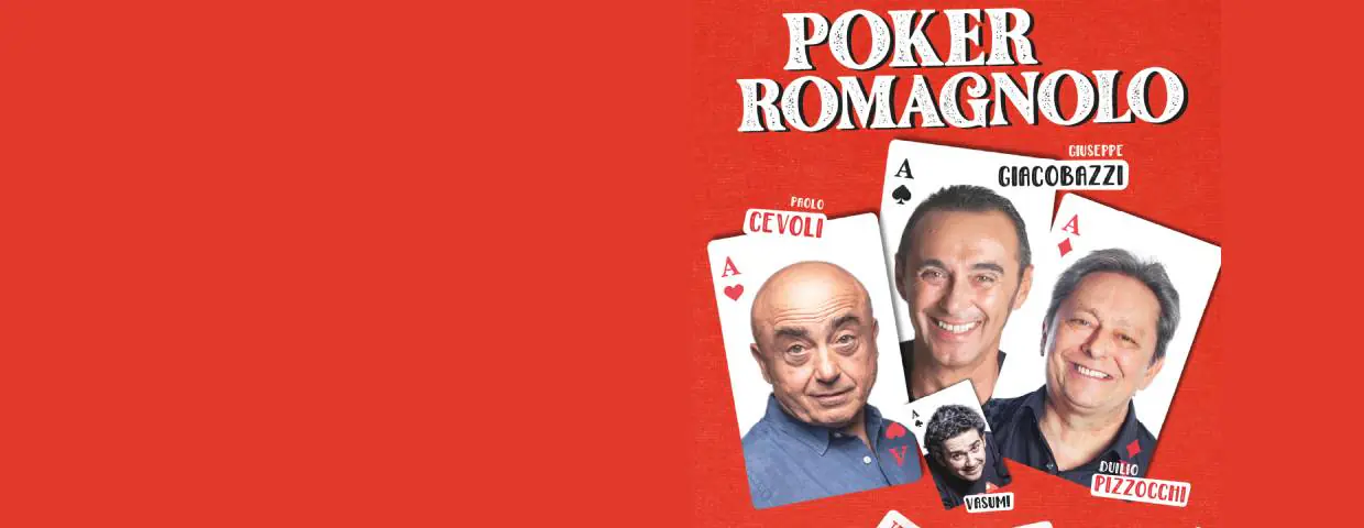 Poker Romagnolo - Giacobazzi, Cevoli, Pizzocchi, Vasumi