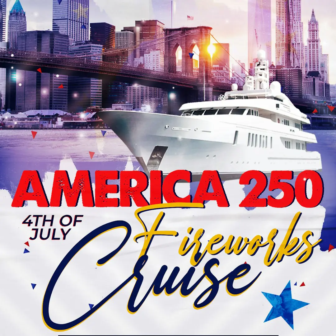 July 4th Fireworks Family Cruise NYC America 250