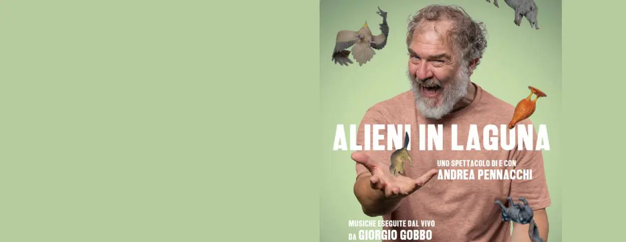 ALIENS IN THE LAGUNE – ANDREA PENNACCHI