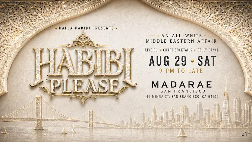 HABIBI PLEASE — THE ALL-WHITE AFFAIR | AUG 29 | SAT | MADARAE SF