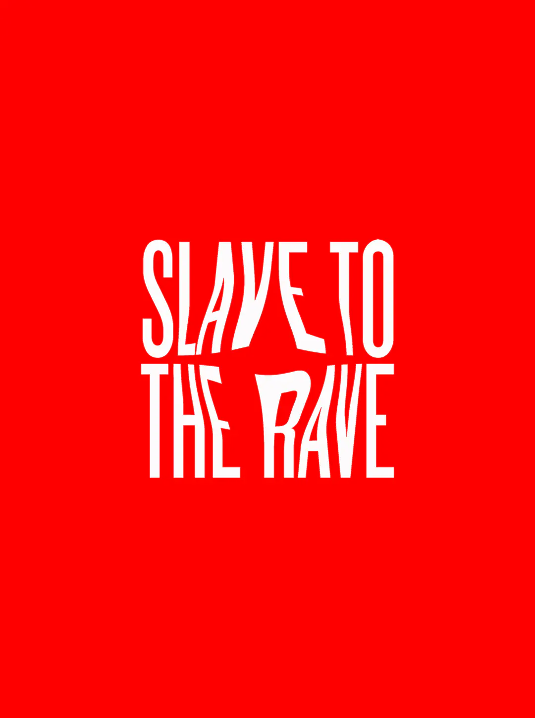 Slave To The Rave 43