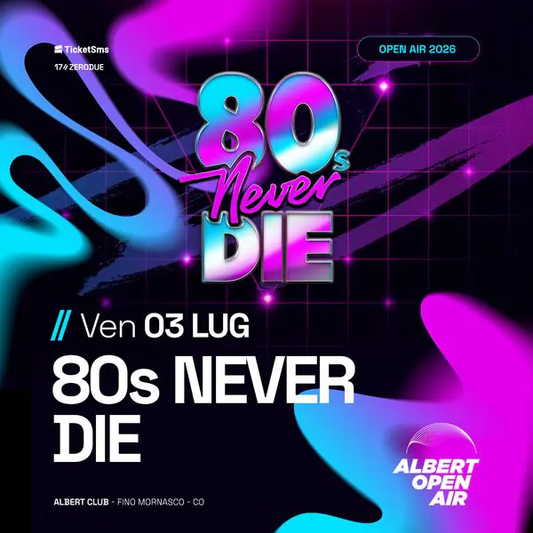 80S Never Die - Albert Open Air 2026