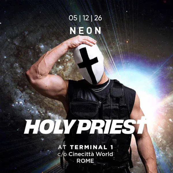 HOLY PRIEST | Terminal 1 c / o Cinecittà World