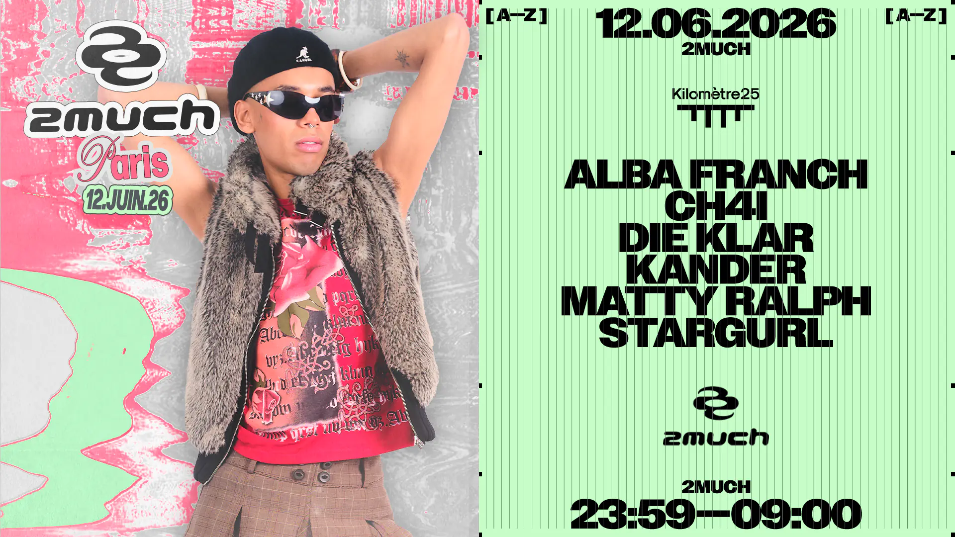 2Much: Alba Franch, Matty Ralph, Kander, Die Klar, stargurl