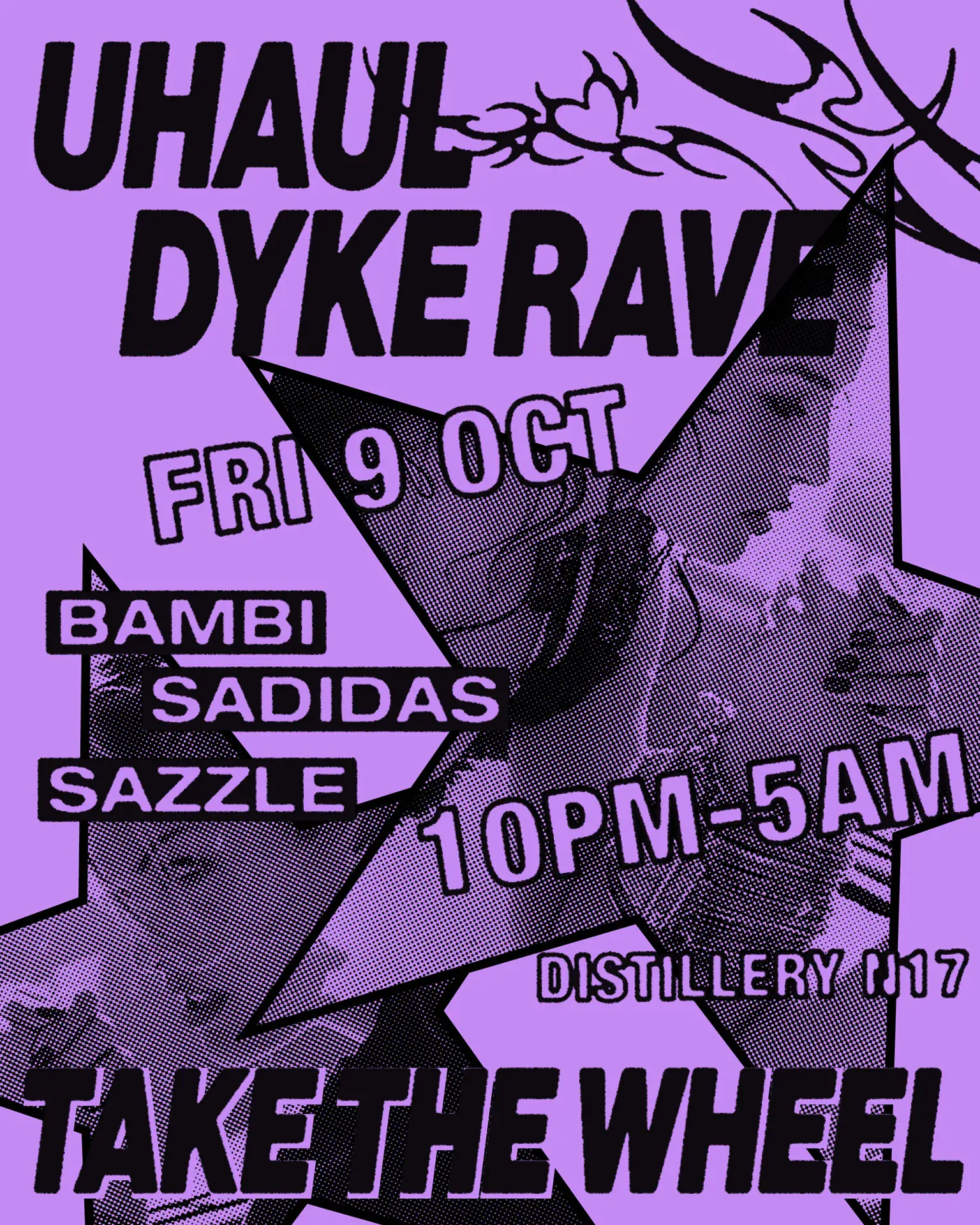 Uhaul Dyke Rave: Take The Wheel