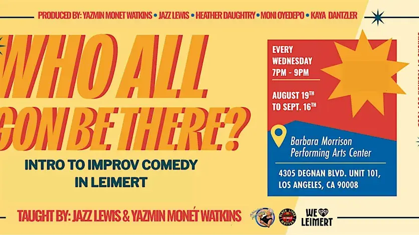 Who All Gon Be There: Intro to Improv