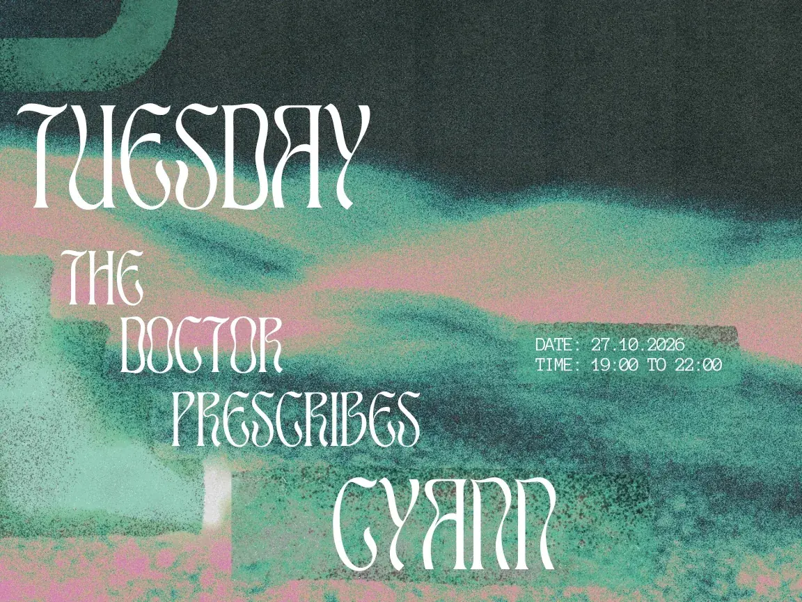 Tuesday's Prescription - Cyann