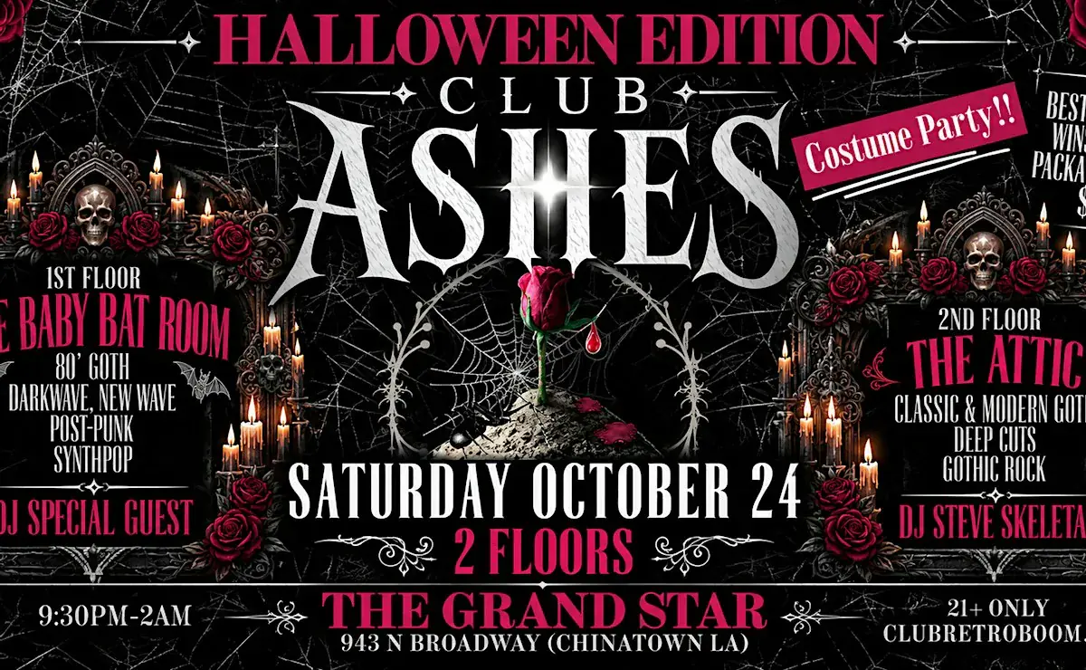 CLUB ASHES – Halloween Edition! A GOTH Costume Gala in Chinatown L.A