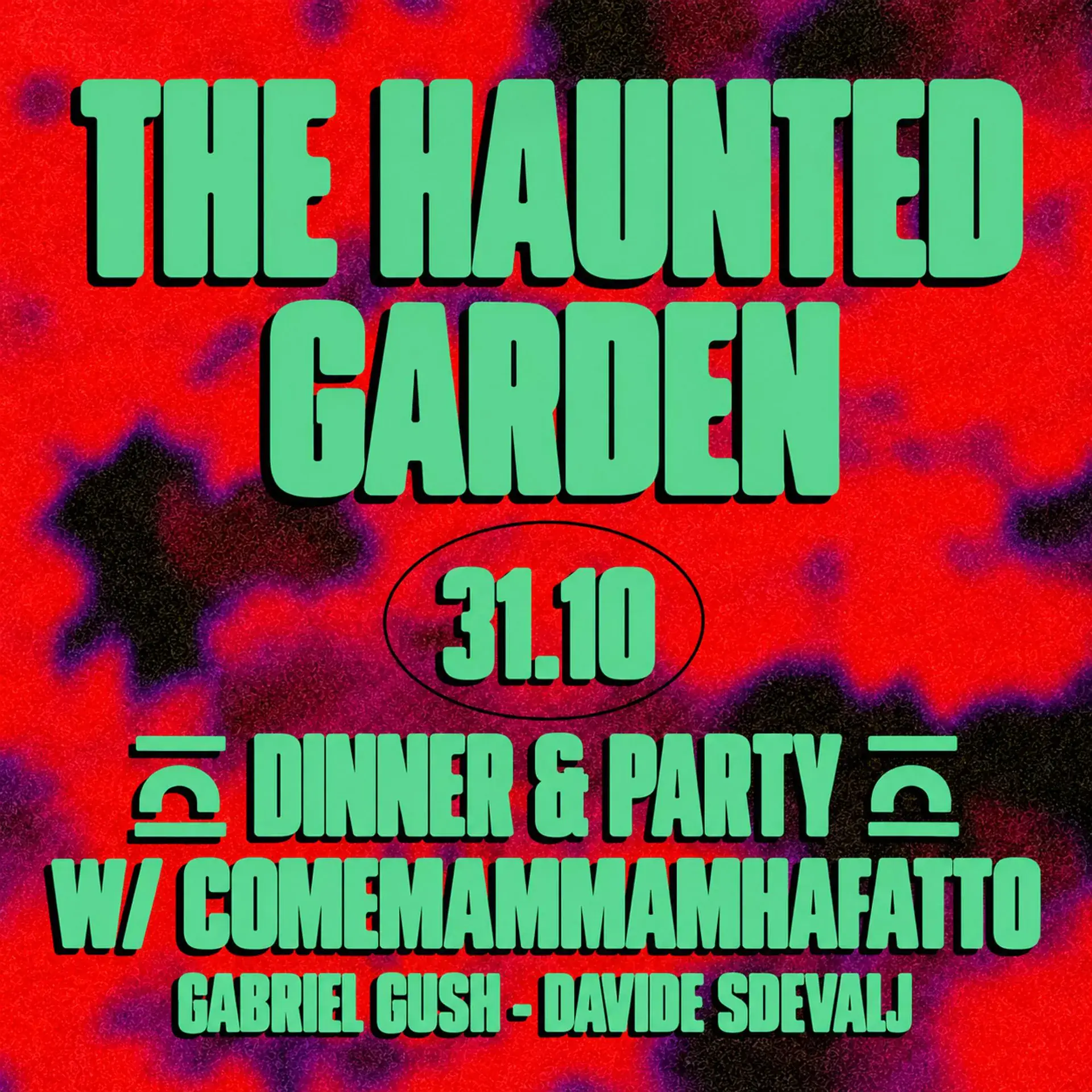 31.10.26 - The Haunted Garden 692 Secret Garden w / Comemammamhafatto
