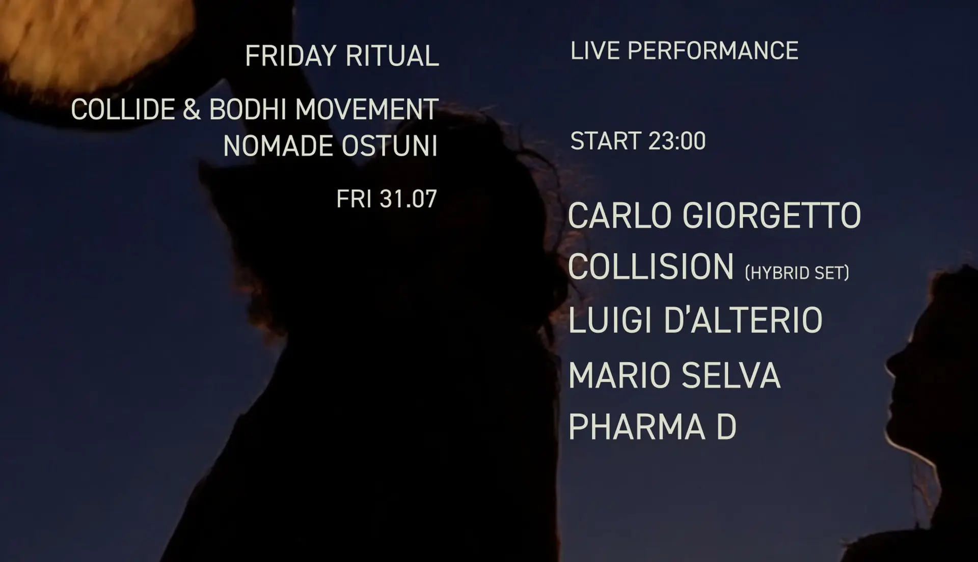 FRIDAY RITUAL x COLLIDE / NOMADE OSTUNI