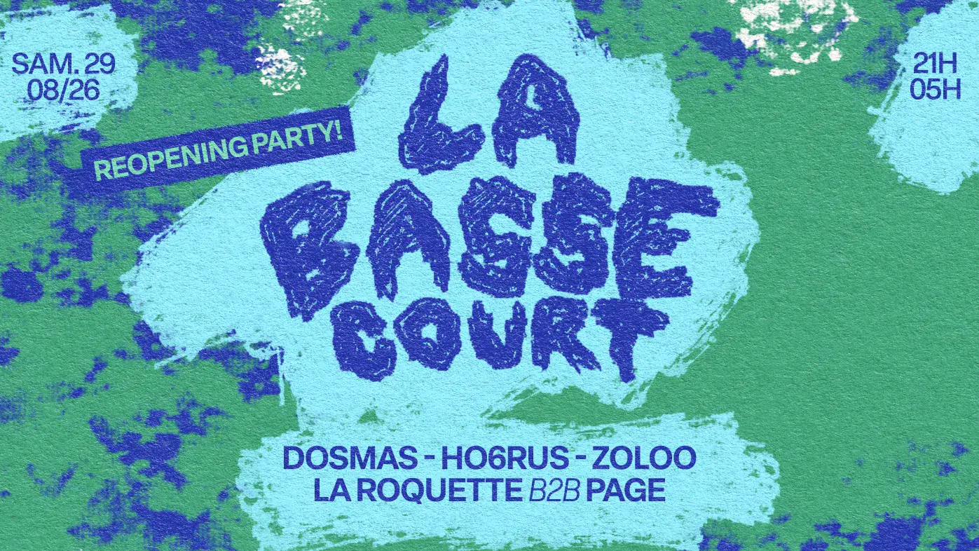 PANIC REOPENING PARTY: LA BASSE COURT