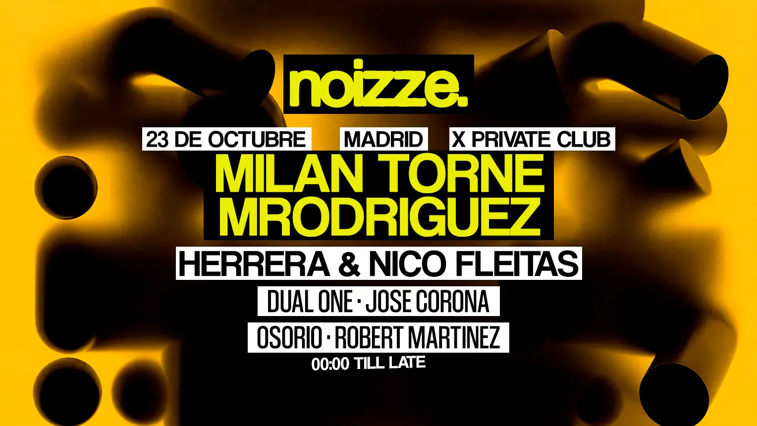 NOIZZE w / Milan Torne & MRODRIGUEZ