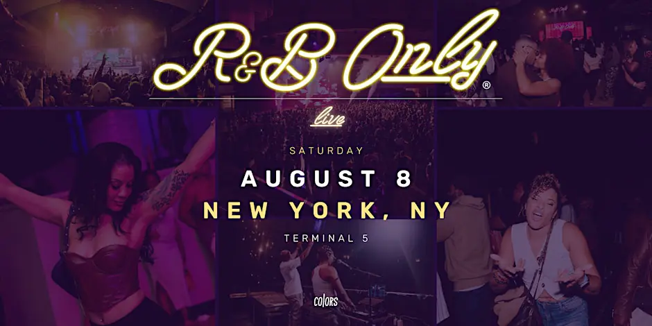 R&B ONLY LIVE - New York, NY