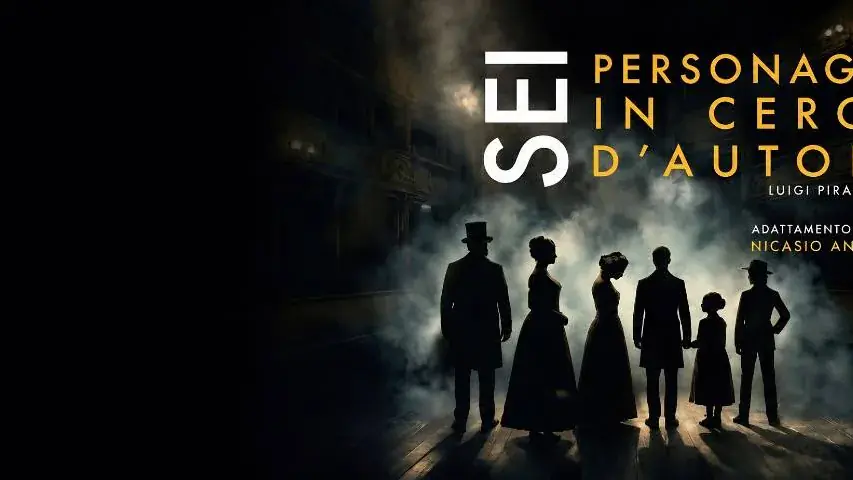 Sei personaggi in cerca d'autore