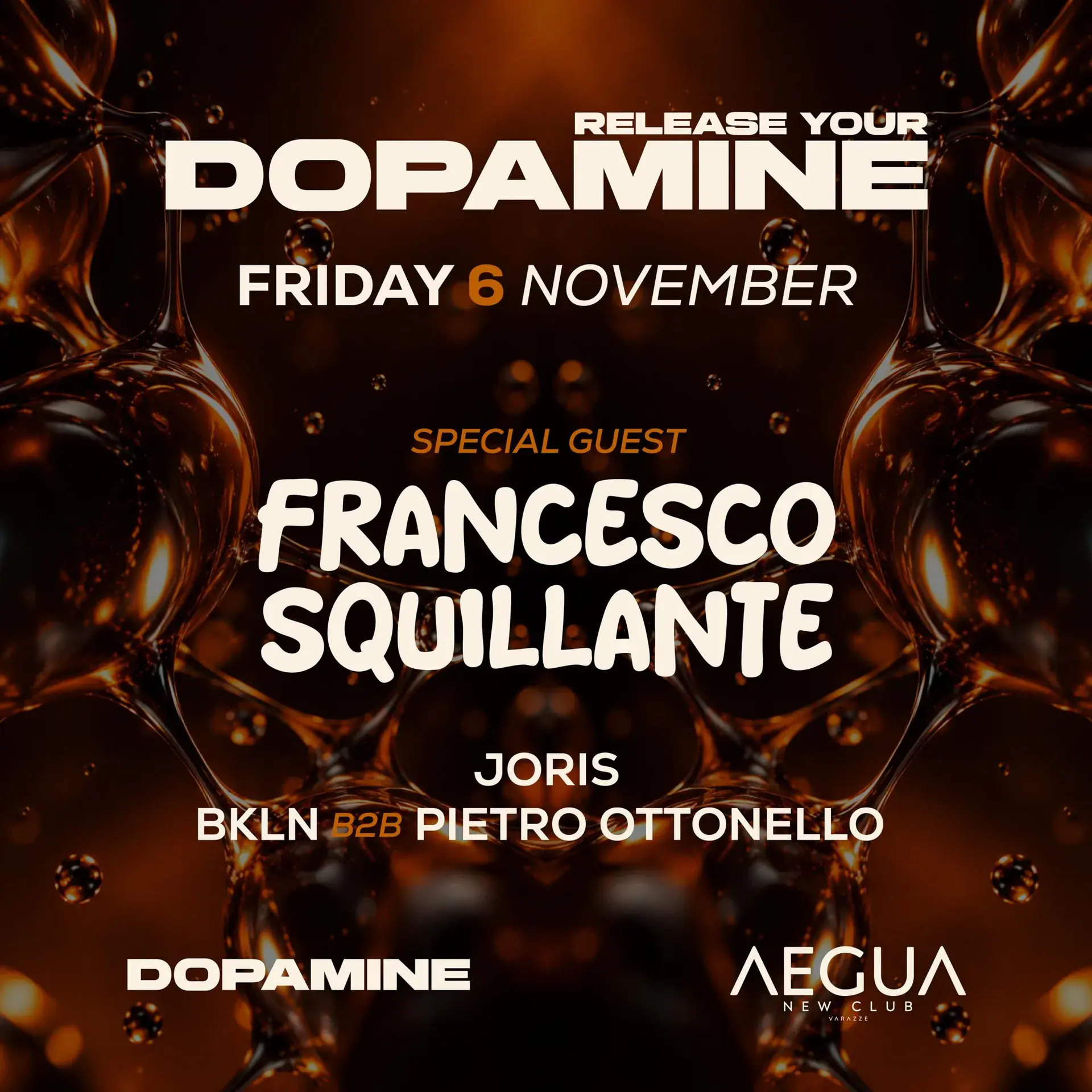 DOPAMINE w / FRANCESCO SQUILLANTE @ Aegua New Club, Varazze (SV)