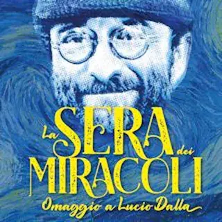 La sera dei Miracoli - Omaggio a L.Dalla
