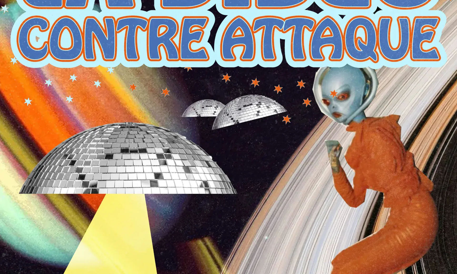 LA GRANDE FÊTE: LA DISCO CONTRE ATTAQUE