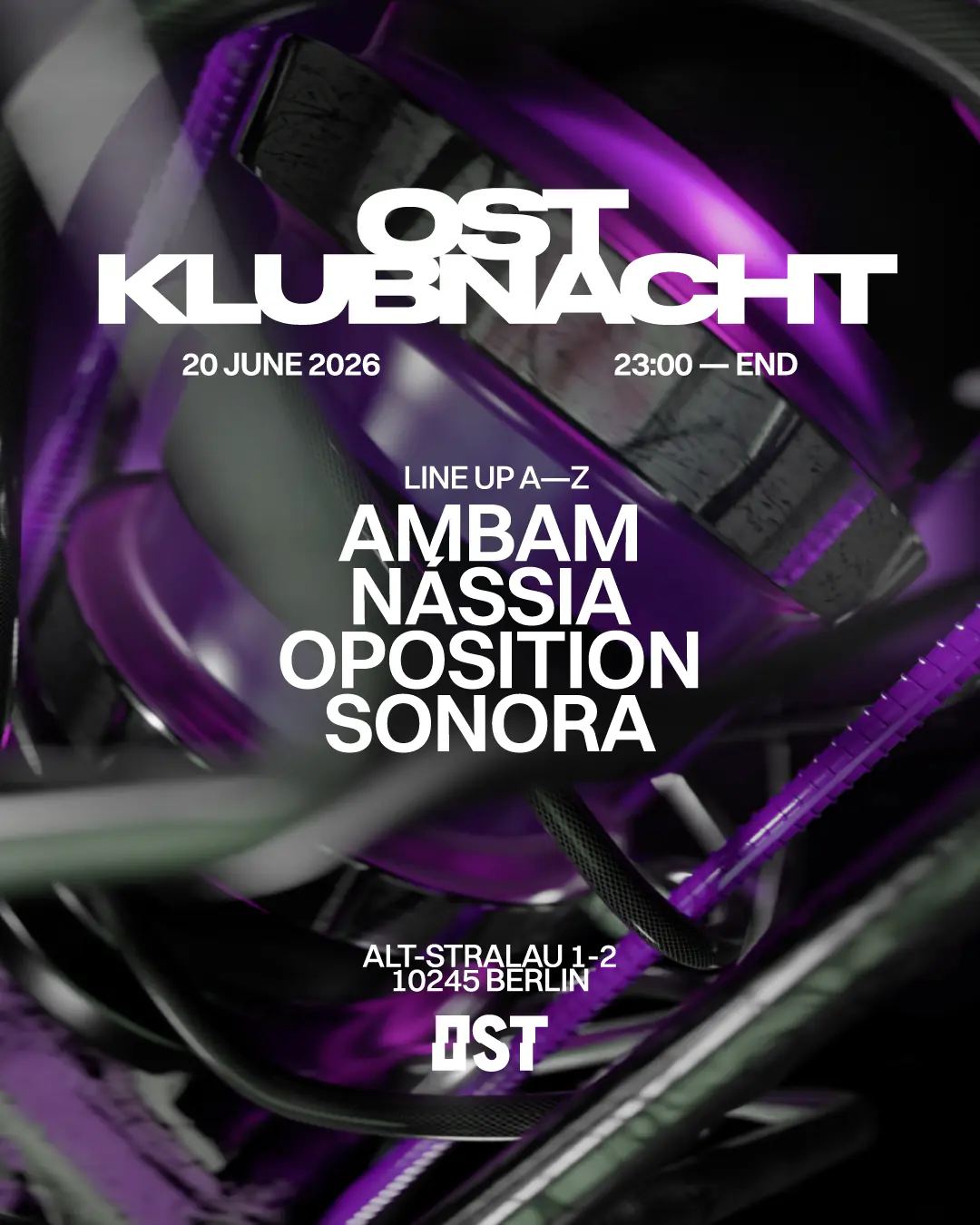 OST Klubnacht w. OPOSITION, AMBAM, NÁSSIA, Sonora
