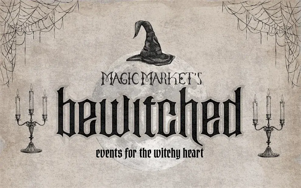 MAGIC MARKET'S BEWITCHED (LOS ANGELES)