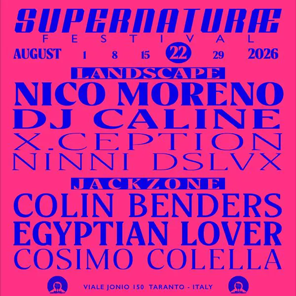 Supernaturae Fest W / Nico Moreno, Dj Caline, Colin Benders And Egyptian Lover