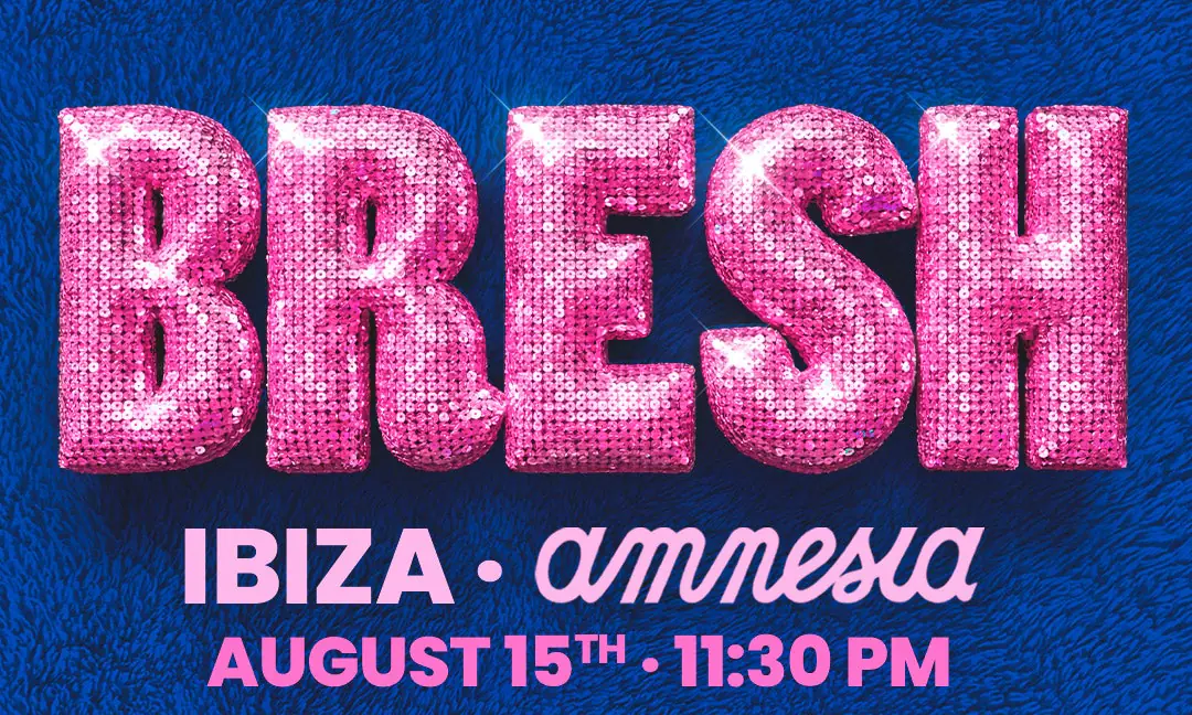 BRESH Ibiza