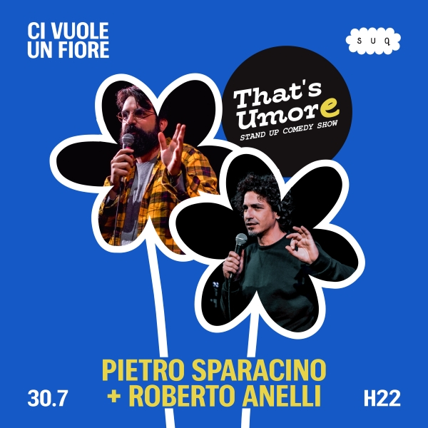 That's Umore presenta Pietro Sparacino e Roberto Anelli
