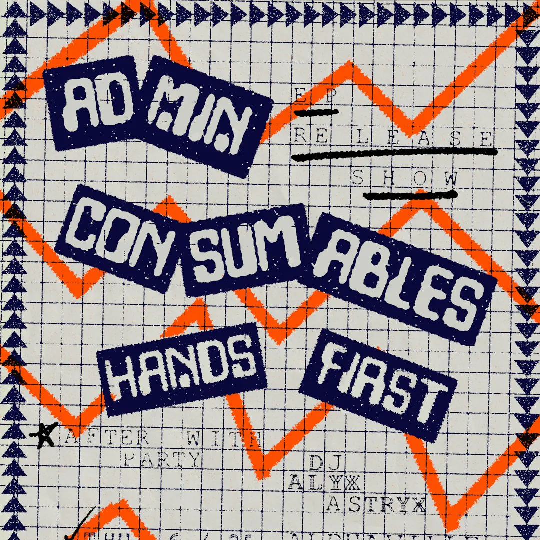 Admin, Consumables, Hands First
