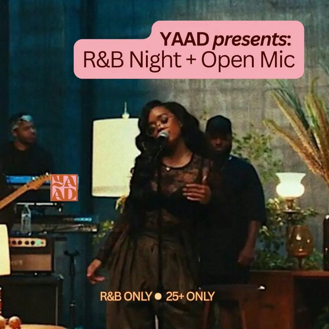 YAAD Presents: R&B Night + Open Mic