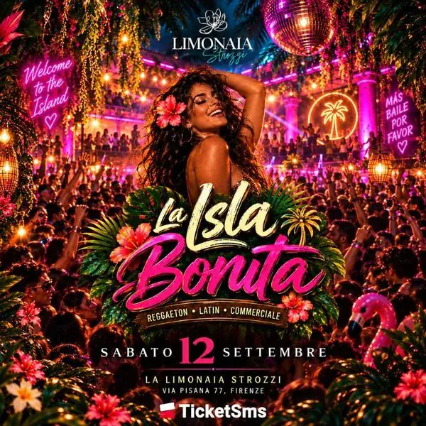 ISLA BONITA - Reggaeton, Latin Commerciale - La Limonaia Strozzi - Firenze