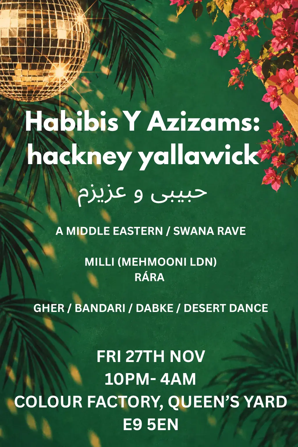 Habibis Y Azizams: Hackney Yallawick with Milli & rára