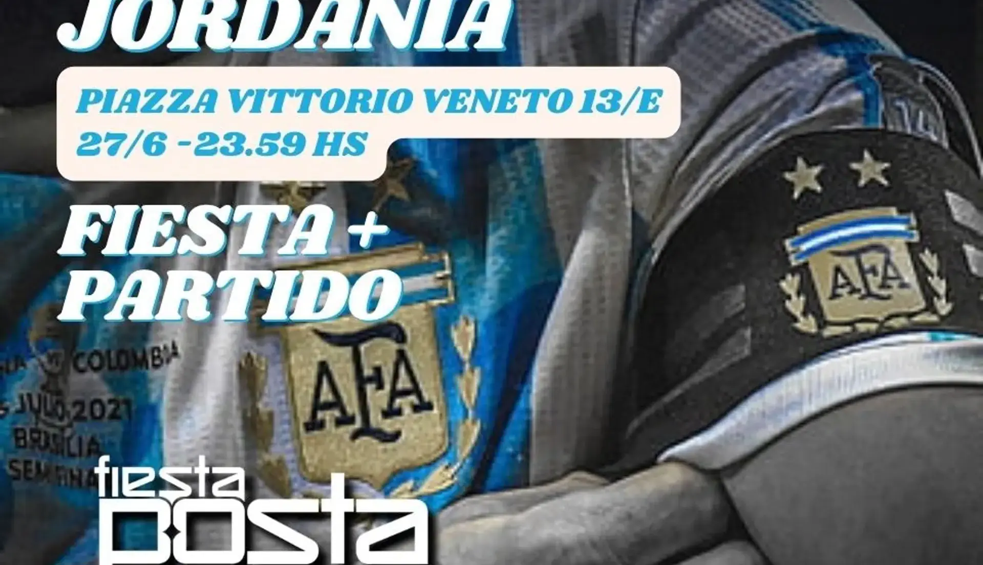 FIESTA POSTA + PARTIDO DE ARGENTINA vs JORDANIA
