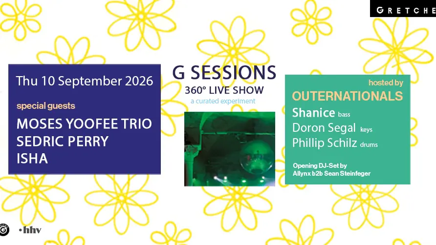 G SESSIONS - 360 ° (Live) Show feat. MOSES YOOFEE TRIO, ISHA & SEDRIC PERRY