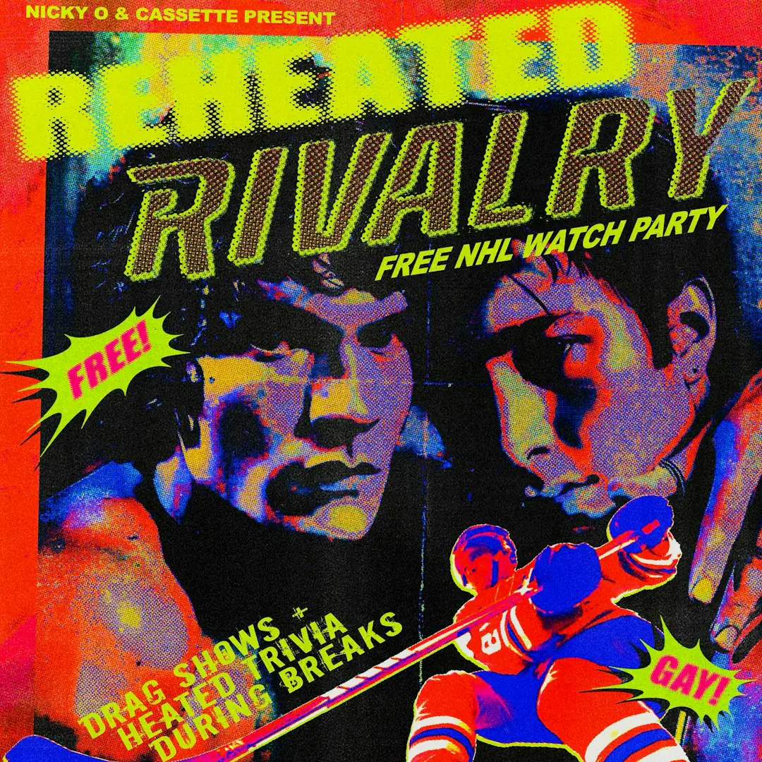 REHEATED RIVALRY: FREE NHL WATCH PARTY & DRAG SHOW
