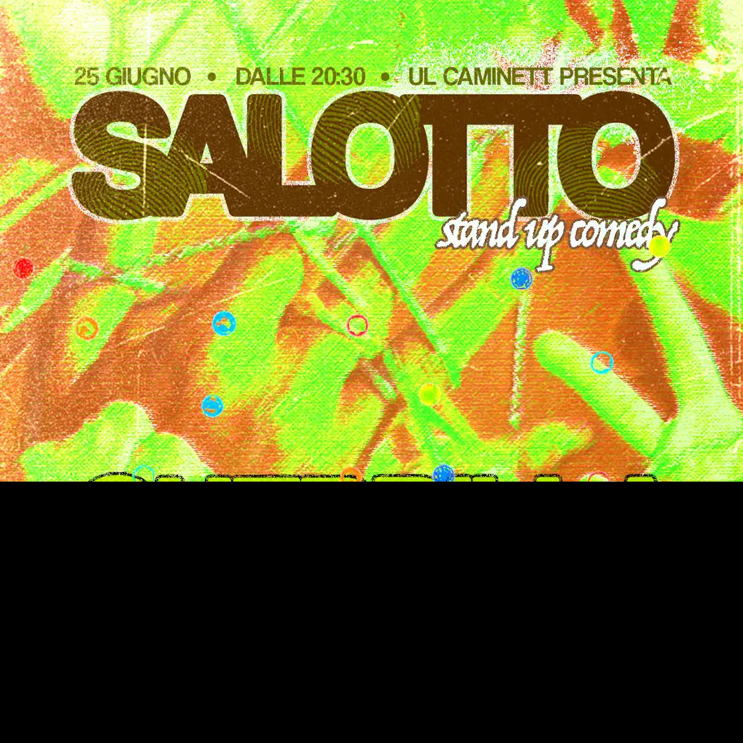 Il Salotto di Ul Caminett: Guerrilla Comedy w / secret guest