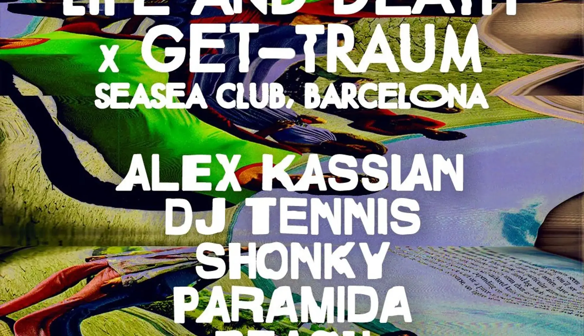 Life and Death x Get-traum - OFFBCN 2026
