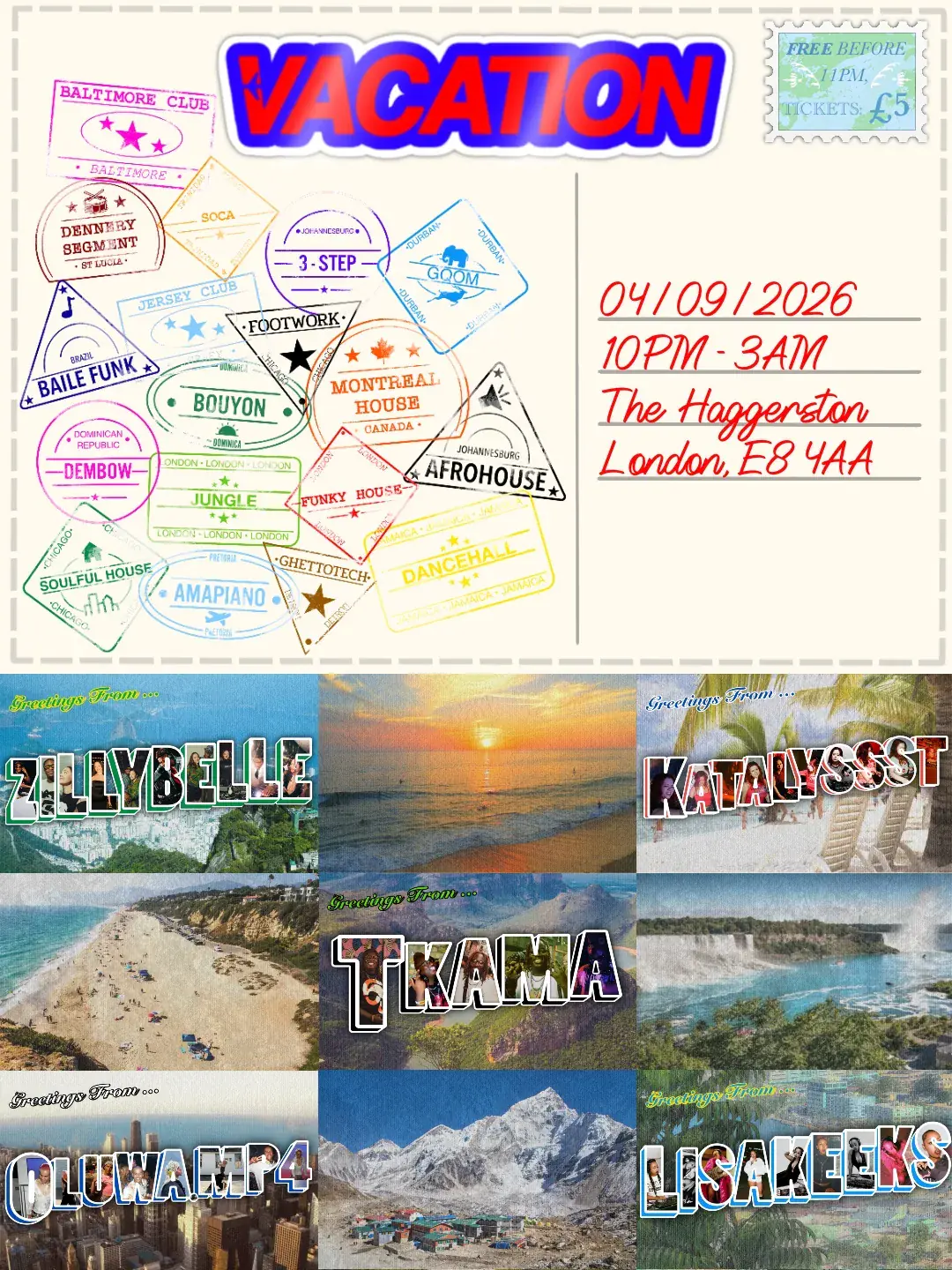 VACATION: OLUWA, LISAKEEKS, KATALYSSST, ZILLYBELLE, TKAMA
