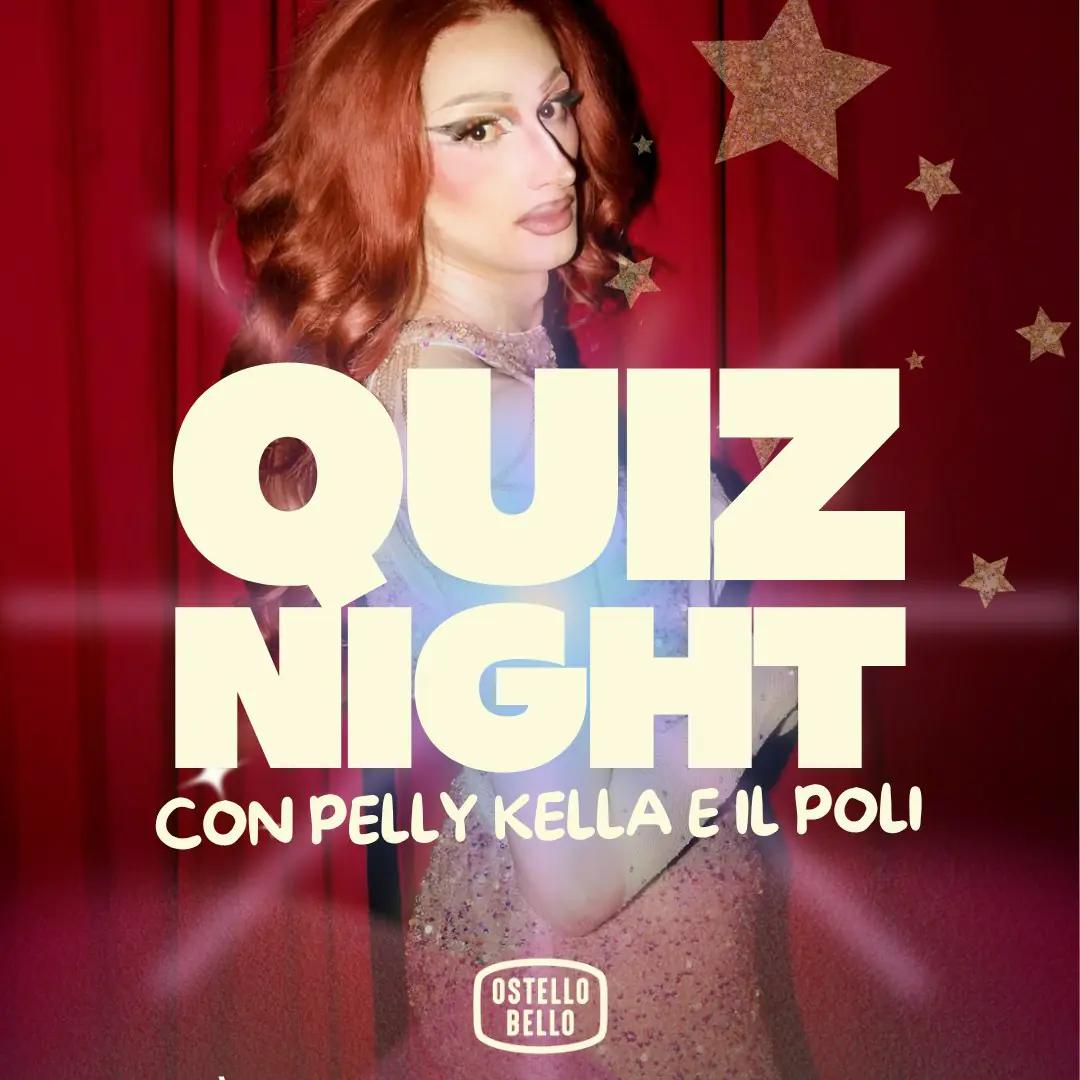 quiz night | con Pelly Kella e Il Poli