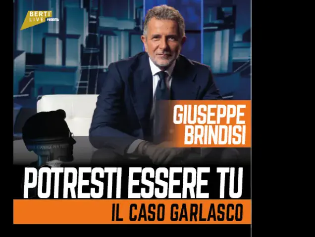 Giuseppe Brindisi - Potresti Essere Tu - Il Caso Garlasco