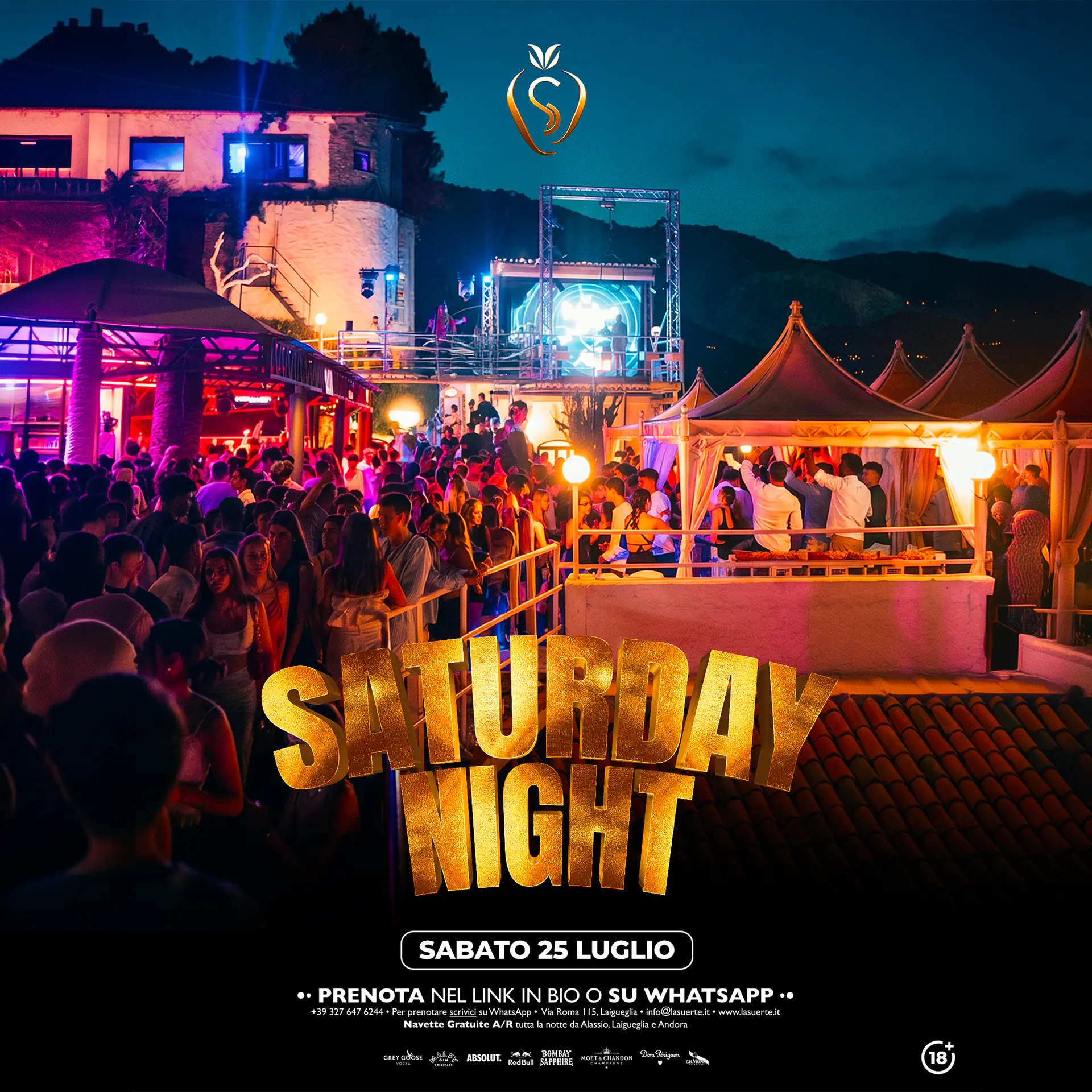 Saturday night - 25 / 07 - La Suerte