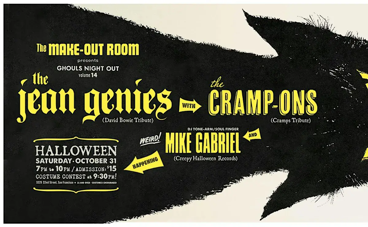 GHOULS NIGHT OUT at The Make-Out Room • Halloween 10 / 31