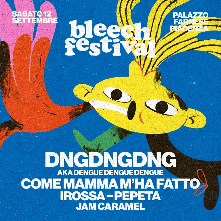 Bleech Festival – Day 2 con Dengue Dengue Dengue, IROSSA & more