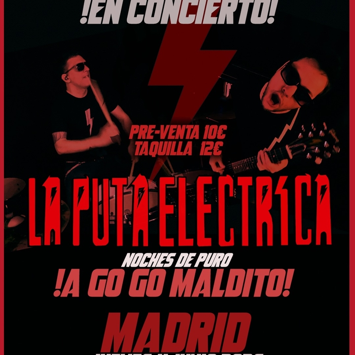 La Puta Eléctrica desata el "A Go Go Maldito" en Madrid y Barcelona