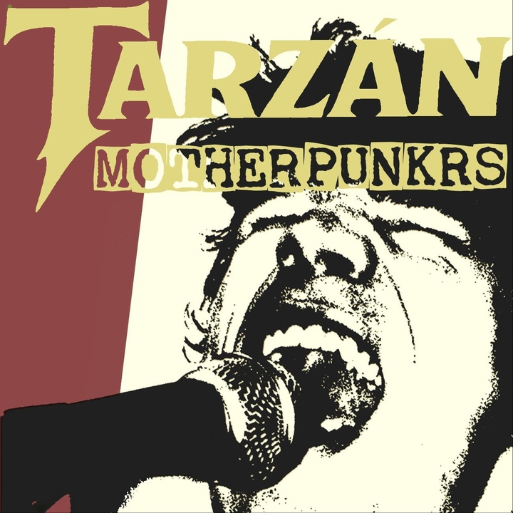 Tarzán + MotherPunkrs